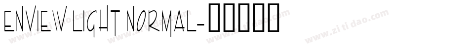Enview Light Normal字体转换